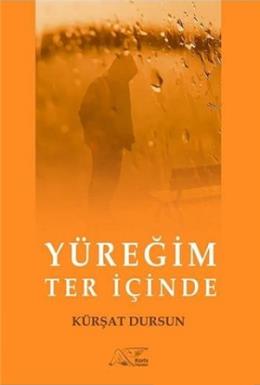 Yüreğim Ter İçinde