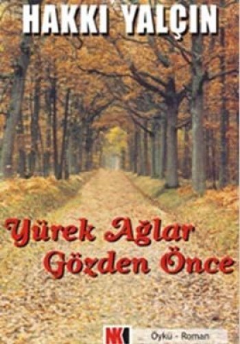 Yürek Ağlar Gözden Önce