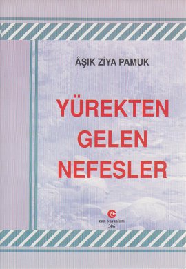 Yürekten Gelen Nefesler