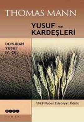 Yusuf ve Kardeşleri-4 Doyuran Yusuf %17 indirimli Thomas Mann