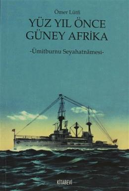 Yüz Yıl Önce Güney Afrika