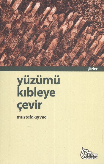 Yüzümü Kıbleye Çevir