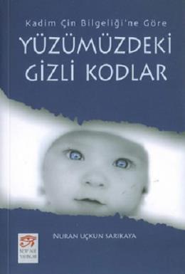 Yüzümüzdeki Gizli Kodlar %17 indirimli Nuran Uçkun Sarıkaya