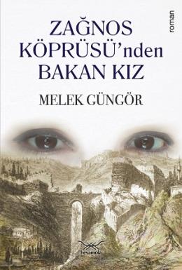 Zağnos Köprüsü' nden Bakan Kız Melek Güngör