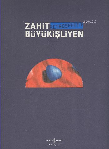 Zahit Büyükişliyen Retrospektif (1966-2012) %30 indirimli Zahit Büyüki