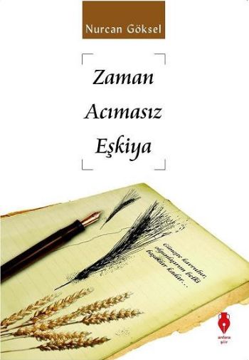 Zaman Acımasız Eşkiya %17 indirimli Nurcan Göksel