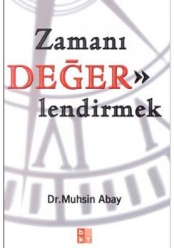 Zamanı Değerlendirmek