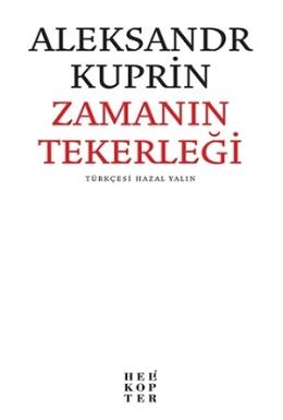 Zamanın Tekerleği Aleksandr Kuprin