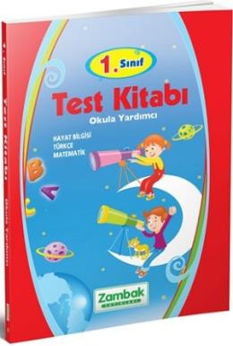 Zambak 1.Sınıf Okula Yardımcı Test Kitabı