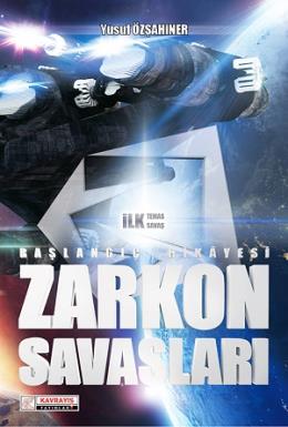 Zarkon Savaşları-Başlangıç Hikayesi