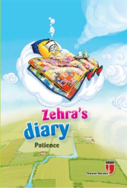 Zehra’s Diary - Patience