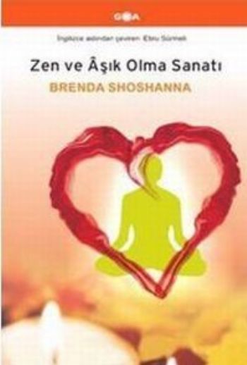 Zen ve Aşık Olma Sanatı %17 indirimli Brenda Shoshanna