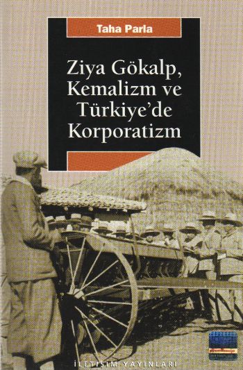 Ziya Gökalp, Kemalizm ve Türkiye’de Korporatizm