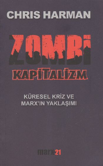 Zombi Kapitalizm %17 indirimli Chris Harman