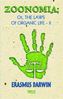 Zoomania - Or, The Life Organic Life 2 Erasmus Darwin