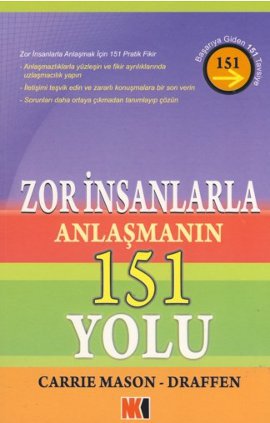 Zor İnsanlarla Anlaşmanın 151 Yolu